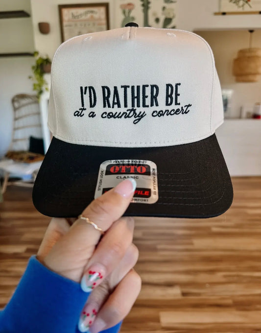 I’d rather be at a country concert