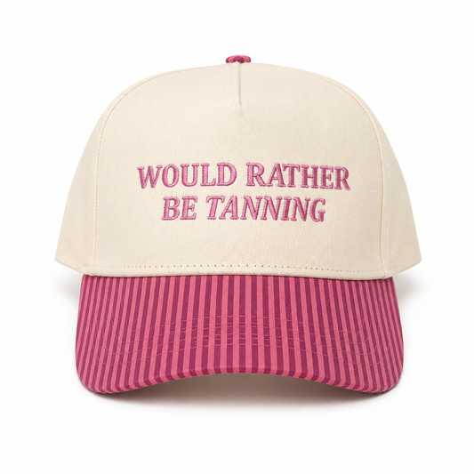 Would Rather Be Tanning hat