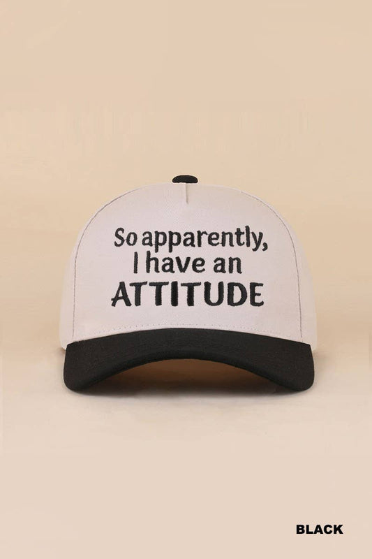 So Apparently, I Have An Attitude Two Tone Snapback Hat