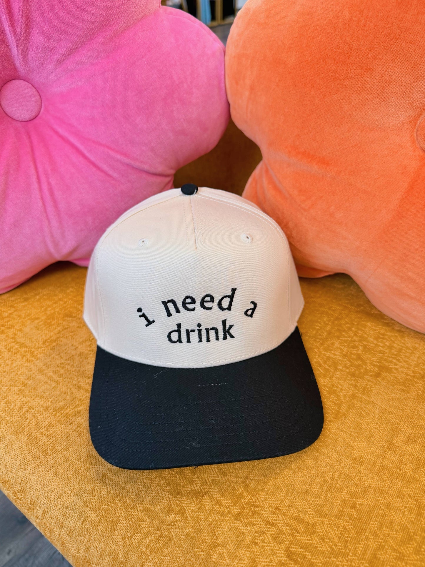 I Need A Drink  Embroidered Hat (Drinking)