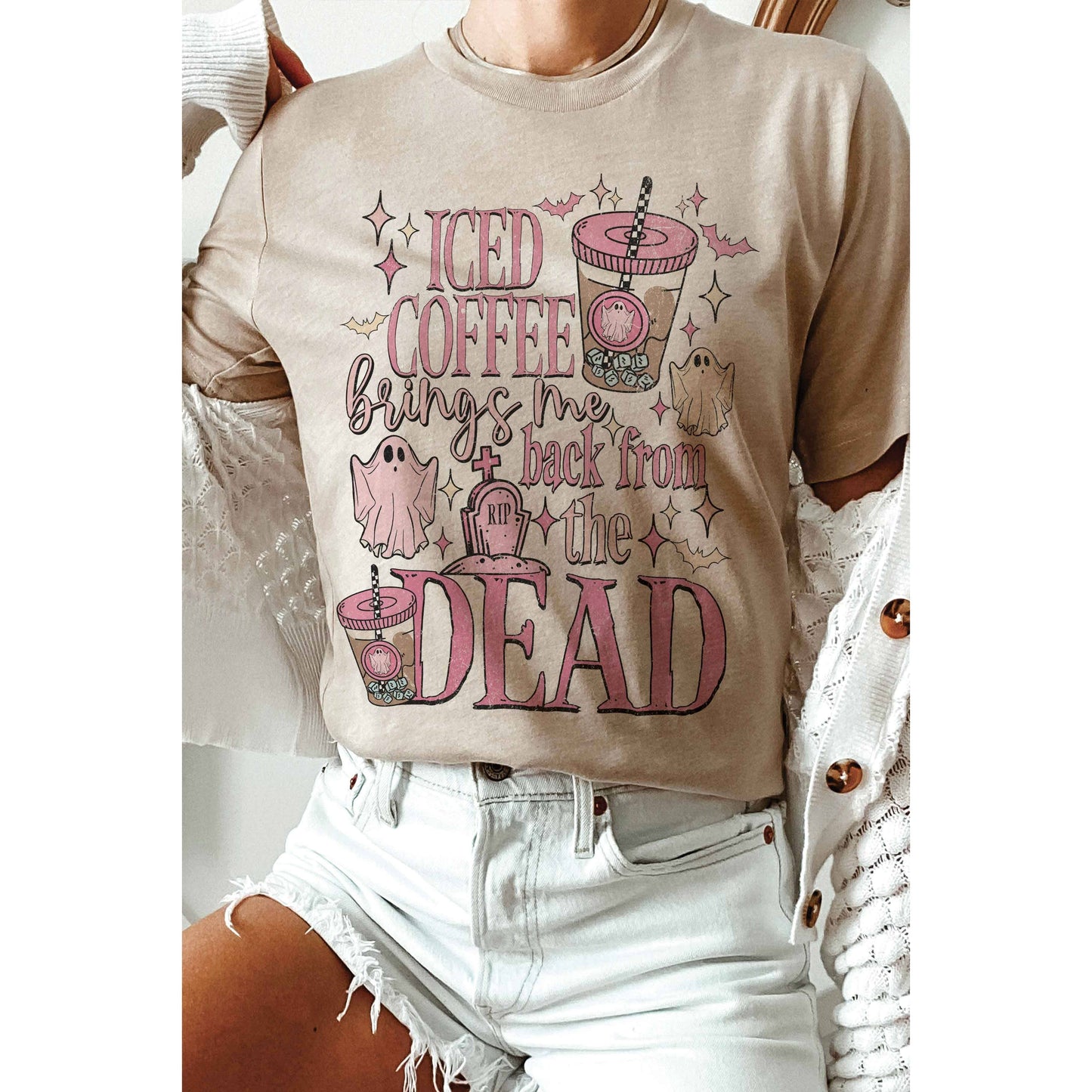 ICED COFFEE BRINGS ME BACK FROM THE DEAD Tee